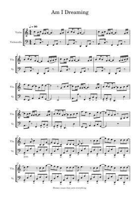 am i dreaming violin sheet music If only my dreams could be turned into reality as effortlessly as they are written on paper.